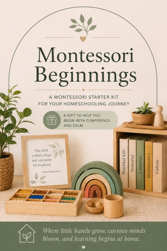 Montessori Beginnings — a free Montessori starter kit for your homeschooling journey